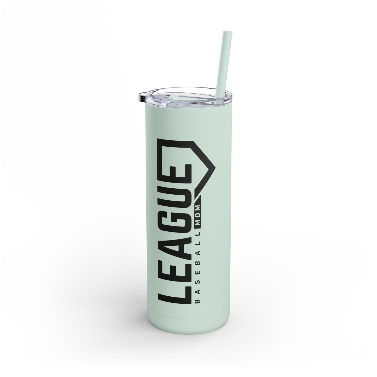 League Mom Skinny Tumbler