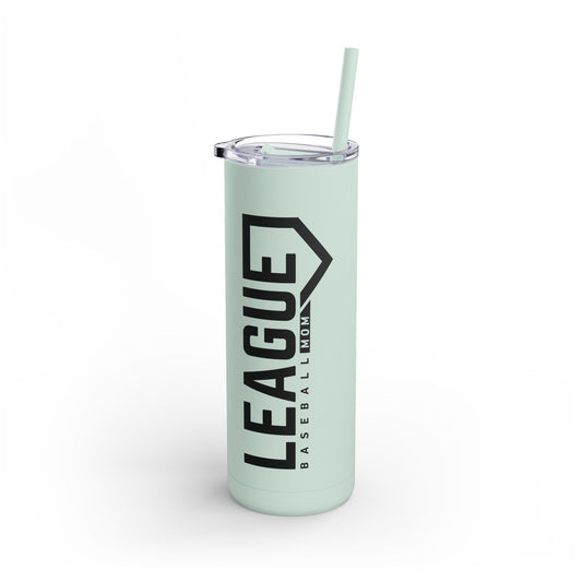 League Mom Skinny Tumbler